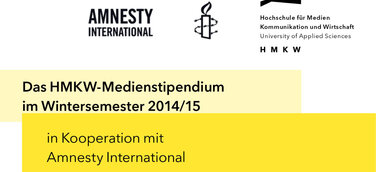 HMKW-Medienstipendium in Zusammenarbeit mit Amnesty International für das Wintersemester 14/15