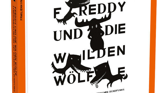 Freddy und die wilden Wölfe – ein musikalisches Kindermärchen der Süddeutsche Zeitung Edition